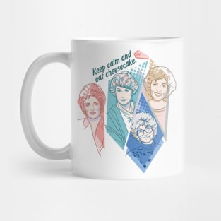 Keep calm and eat cheesecake, golden girls Mug